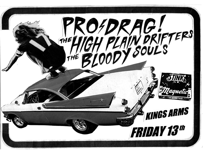 Pro Drag / High Plains Drifters / Bloody Souls poster. A3 (original artwork A5) black and white photocopy. 2003
